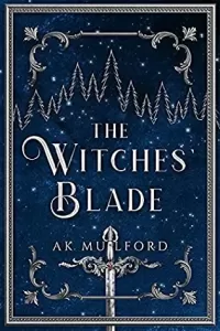 The Witches' Blade (The Five Crowns of Okrith #2)