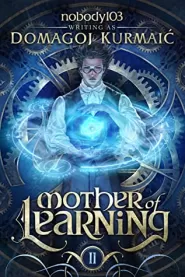 Mother of Learning: ARC 2 (Mother of Learning #2)