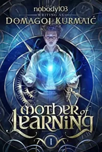 Mother of Learning Arc 1 (Mother of Learning #1)