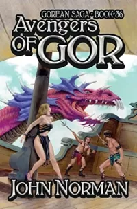 Avengers of Gor (Chronicles of Gor #36)