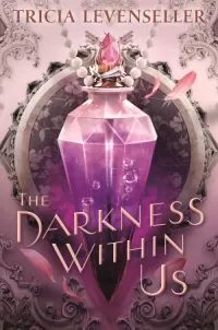The Darkness Within Us (The Shadows Between Us #2)