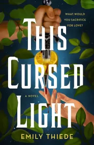 This Cursed Light (The Last Finestra #2)
