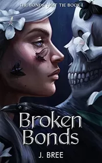 Broken Bonds (The Bonds That Tie #1)