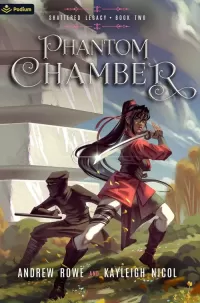 Phantom Chamber (Shattered Legacy #2)