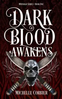 Dark Blood Awakens (Mwindaji #1)