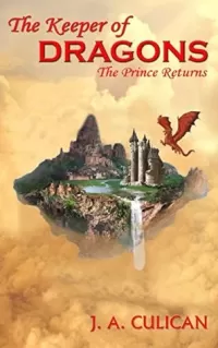 The Prince Returns (The Keeper of Dragons #1)