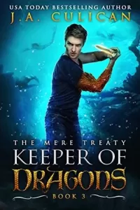 The Mere Treaty (The Keeper of Dragons #3)