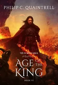 Age of the King (The Echoes Saga #6)