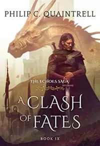 A Clash of Fates (The Echoes Saga #9)
