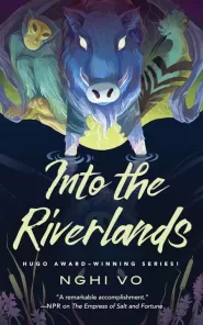Into the Riverlands (The Singing Hills Cycle #3)
