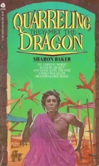 Quarreling, They Met the Dragon (Naphar #1)