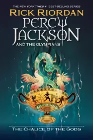 The Chalice of the Gods (Percy Jackson and the Olympians #6)