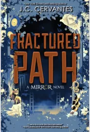 Fractured Path (The Mirror #3)