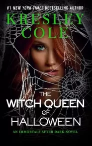 The Witch Queen of Halloween (Immortals After Dark #20)