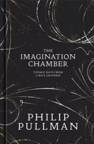 The Imagination Chamber (His Dark Materials #3.7)