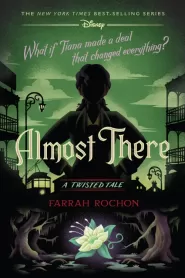 Almost There (Twisted Tales #13)