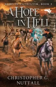 A Hope in Hell (The Heirs of Cataclysm #3)