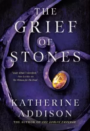 The Grief of Stones (The Cemeteries of Amalo #2)