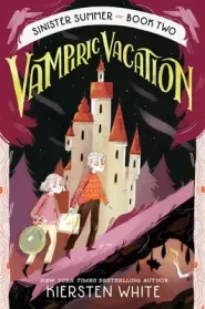 Vampiric Vacation (Sinister Summer #2)