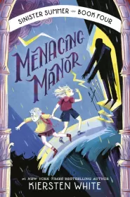 Menacing Manor (Sinister Summer #4)