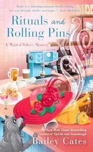 Rituals and Rolling Pins (Magical Bakery Mysteries #11)