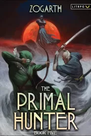 The Primal Hunter 5 (The Primal Hunter #5)