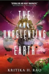 The Unrelenting Earth (Rages #2)