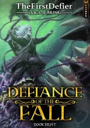Defiance of the Fall 8 (Defiance of the Fall #8)
