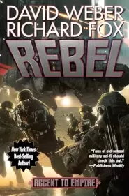 Rebel (Ascent to Empire #2)