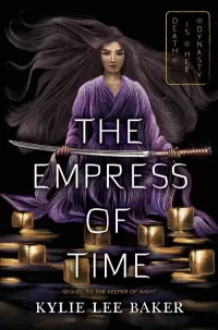 The Empress of Time (The Keeper of Night Duology #2)