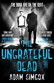 The Ungrateful Dead (The Dying Squad #3)