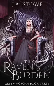 The Raven's Burden (Arsyn Morgan #3)