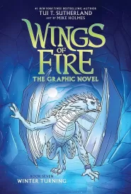 Winter Turning (Wings of Fire: Graphic Novel #7)