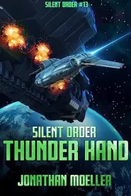 Thunder Hand (Silent Order #13)
