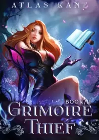 Grimoire Thief Book II: Wyld Ambitions (Grimoire Thief #2)