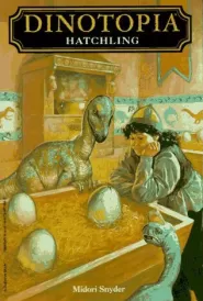 Hatchling (Dinotopia Digest Novels #3)