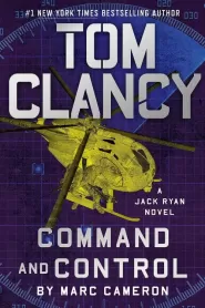 Tom Clancy Command and Control (Jack Ryan #23) by Marc Cameron Tom Clancy Command and Control (Jack Ryan #23)