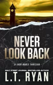 Never Look Back (Jack Noble #16)