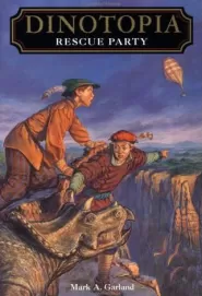 Rescue Party (Dinotopia Digest Novels #9)