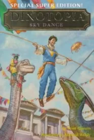 Sky Dance (Dinotopia Digest Novels #10)