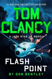 Tom Clancy Flash Point (Jack Ryan, Jr. #16)