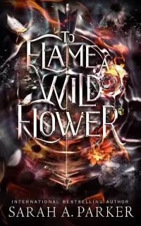 To Flame a Wild Flower (Crystal Bloom #3)