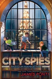 Mission Manhattan (City Spies #5)