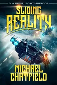 Sliding Reality (Builder's Legacy #2)