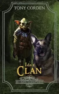Ida’s Clan (Becoming Middle Earth #2)