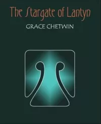 The Stargate of Lantyn (Tales of Gom in the Legends of Ulm #5)