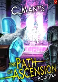 The Path of Ascension 4 (The Path of Ascension #4)