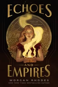 Echoes and Empires (Echoes and Empires #1)