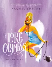 Lore Olympus: Volume Five (Lore Olympus Volumes #5)