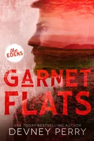 Garnet Flats (The Edens #3)
